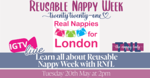 The Nappy Lady & Real Nappies For London @ Instagram Live